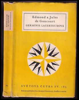 Germinie Lacerteuxová - Edmond de Goncourt, Jules de Goncourt (1958, Státní nakladatelství krásné literatury, hudby a umění) - ID: 350881