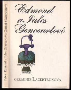 Edmond de Goncourt: Germinie Lacerteuxová