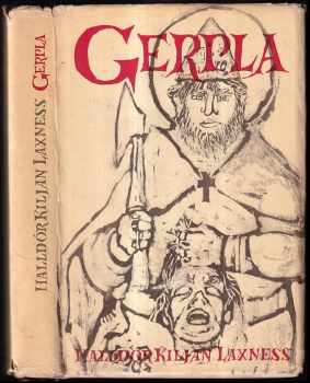 Gerpla : hrdinská sága - Halldór Laxness (1962, Nakladatelství politické literatury) - ID: 749146