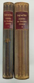 Geschichte der Deutschen Literatur von den ältesten Zeiten bis zur Gegenwart - 2 Bände - Erster + Zweiter