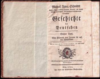 Michael Ignaz Schmidt: Geschichte der Deutschen- Zweiter Theil und Dritter
