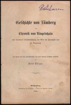 Josef Bürger: Geschichte von Lämberg und Chronik von Ringelshain mit besonderer Berücksichtigung der Orte der Herrschaft und Umgebung