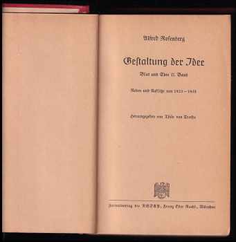 Alfred Rosenberg: Gestaltung der Idee - Blut und Ehre II. Band
