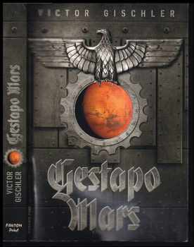 Victor Gischler: Gestapo Mars