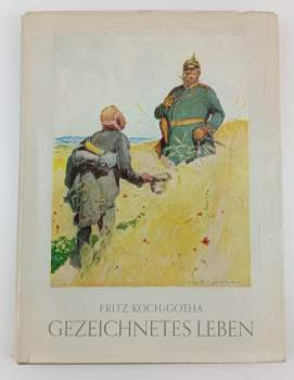 Fritz Koch-Gotha: Gezeichnetes Leben