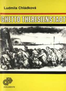 Ghetto Theresienstadt