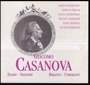 Giacomo Casanova známý - neznámý