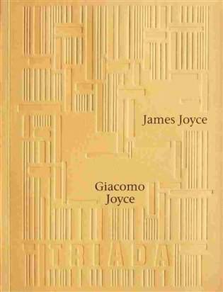 James Joyce: Giacomo Joyce