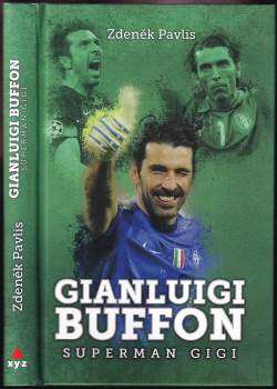 Gianluigi Buffon : superman Gigi