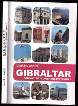 Vratislav Košťál: Gibraltar