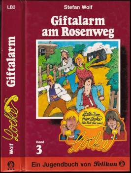 Giftalarm am Rosenweg. Ein neues Abenteuer von Tom & Locke.