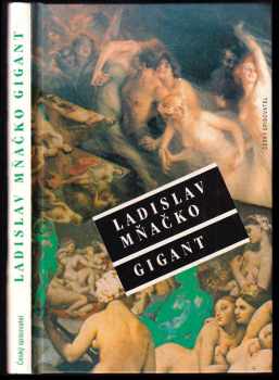 Gigant, aneb, Tajemství ostrova věčné lásky - Ladislav Mňačko (1994, Český spisovatel) - ID: 930755