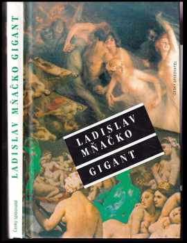 Gigant, aneb, Tajemství ostrova věčné lásky - Ladislav Mňačko (1994, Český spisovatel) - ID: 520664