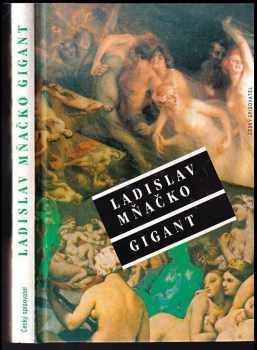 Gigant, aneb, Tajemství ostrova věčné lásky - Ladislav Mňačko (1994, Český spisovatel) - ID: 750755