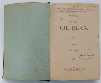 Giacomo Casanova: Gil Blas I-IV + Paměti a dobrodružství Jakuba Casanovy ze Seingalt I díl, SVÁZÁNO V JEDNOM SVAZKU