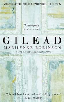 Marilynne Robinson: Gilead