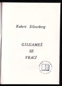 Robert Silverberg: Gilgameš se vrací