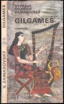 Vojtěch Zamarovský: Gilgameš