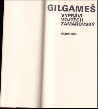 Vojtěch Zamarovský: Gilgameš