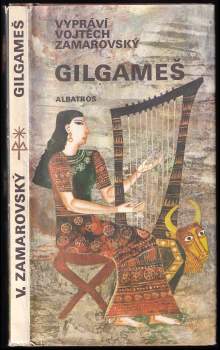 Vojtěch Zamarovský: Gilgameš