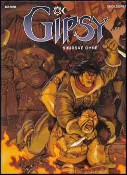 Gipsy : 2. - Sibiřské ohně - Enrico Marini, Thierry Smolderen (2003, BB art) - ID: 599613