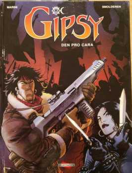 Gipsy : 3. - Den pro cara - Enrico Marini, Thierry Smolderen (2003, BB art) - ID: 599631