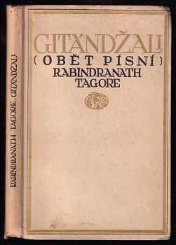 Rabíndranáth Thákur: Gitándžali - Oběť písní