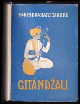 Gitándžali : (Oběť písní) - Rabíndranáth Thákur (1947, J. Šnajdr) - ID: 242586