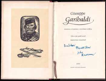 Giuseppe Garibaldi: Giuseppe Garibaldi - hrdina starého i nového světa