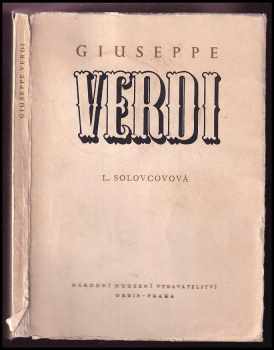 Ljubov Andrejevna Solovcova: Giuseppe Verdi
