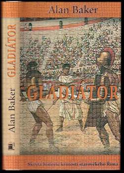 Alan Baker: Gladiátor