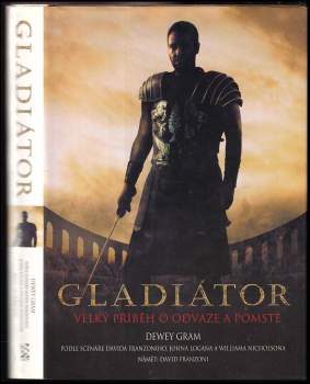 Dewey Gram: Gladiátor