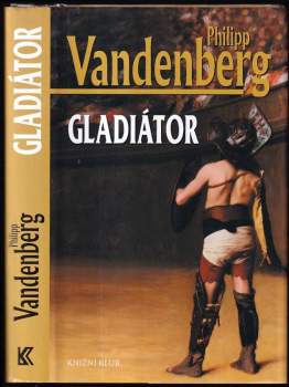 Philipp Vandenberg: Gladiátor