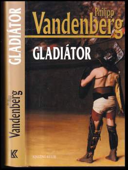 Philipp Vandenberg: Gladiátor