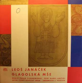The Czech Philharmonic Orchestra: Glagolská Mše