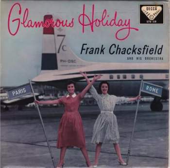 Frank Chacksfield & His Orchestra: Glamorous Holiday