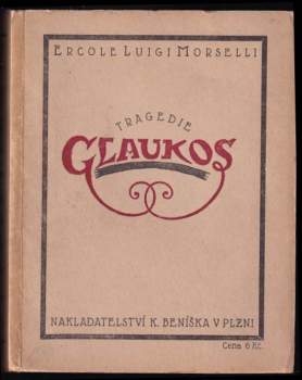 Ercole Luigi Morselli: Glaukos