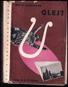 Glejt - Boris Leonidovič Pasternak (1935, Spolek výtvarných umělců Mánes) - ID: 269242