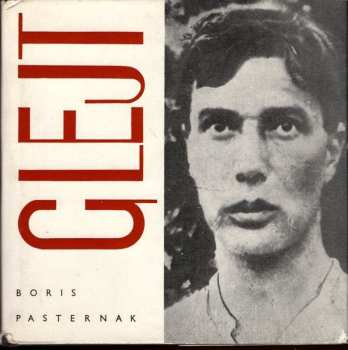 Glejt - Boris Leonidovič Pasternak (1965, Státní nakladatelství krásné literatury a umění) - ID: 56564