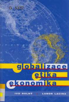 Globalizace, etika, ekonomika