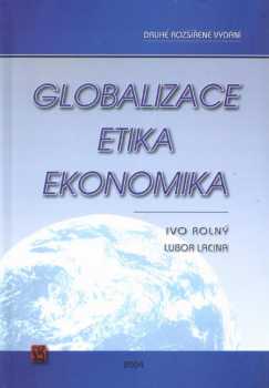 Globalizace, etika, ekonomika