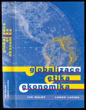 Globalizace, etika, ekonomika