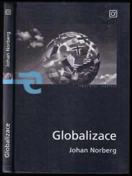 Globalizace - Johan Norberg (2006, Liberální institut) - ID: 539746