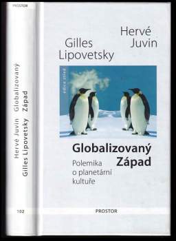 Gilles Lipovetsky: Globalizovaný Západ