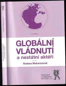 Radana Makariusová: Globální vládnutí a nestátní aktéři