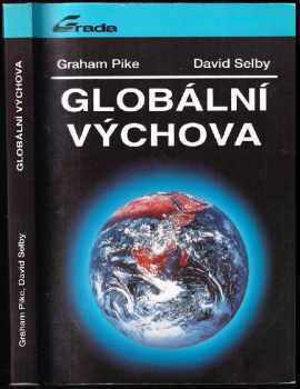 Globální výchova - Graham Pike, David Selby (1994, Grada) - ID: 845614