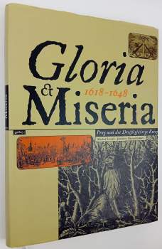 Gloria et Miseria 1618-1648