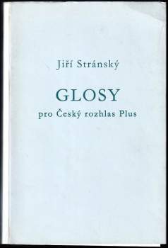 Jiří Stránský: Glosy