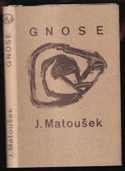 Jaroslav Matoušek: Gnose