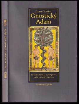 Zuzana Vítková: Gnostický Adam
